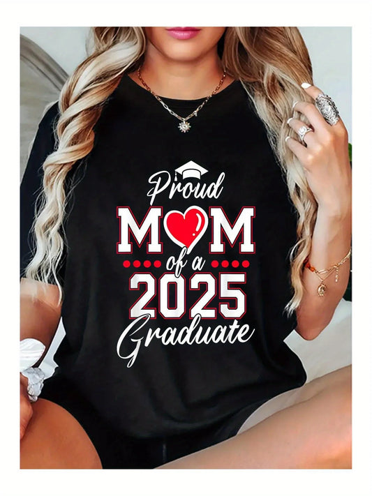 Mom Senior 2025 Proud Mom Of A Class Of 2025 Graduate T-Shirt Women'S Men'S Graphic Tee Causal Tops
